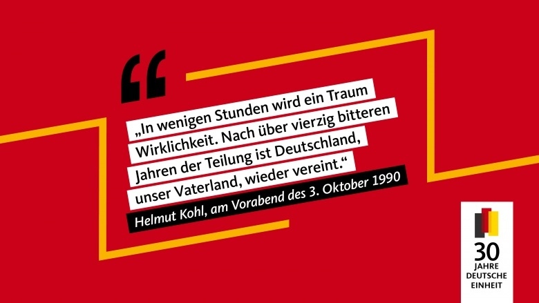 30 Jahre Deutsche Einheit - Zitat Kohl