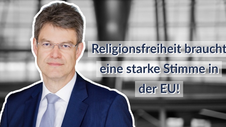 Patrick Schnieder MdB zum EU-Sonderbeauftragten für Religionsfreiheit Patrick Schnieder MdB zum EU-Sonderbeauftragten für Religionsfreiheit